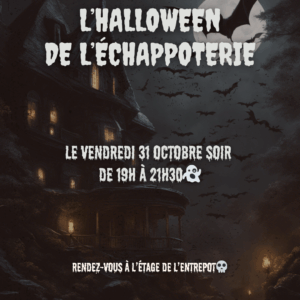 La soirée Halloween de l'Échappoterie